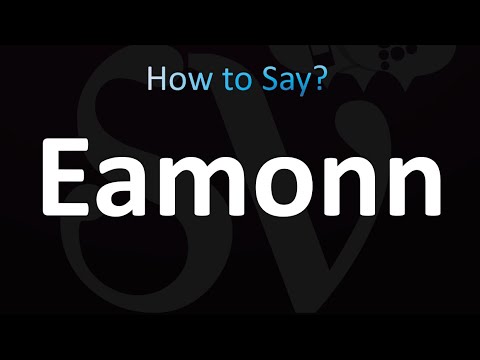 How to Pronounce Eamonn (correctly!)
