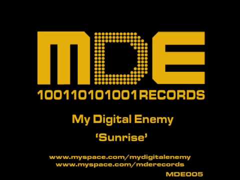 My Digital Enemy 'Sunrise' - MDE Records