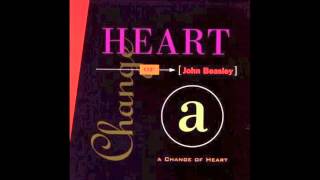 John Beasley, A Change of Heart -Carnal Appetite