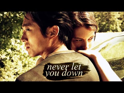 Never Let You Down || Maggie & Glenn