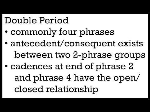 Music Theory 1 - Video 25: Musical Form II - Period and Sentence.