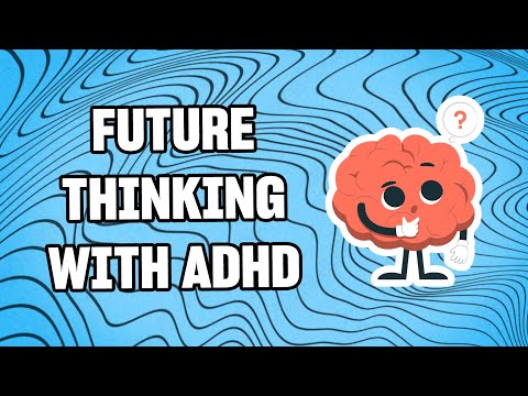 Planning Ahead Adhd