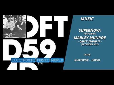 MUSIC: Supernova featuring Marley Munroe - Can't Stand It (Extended Mix)