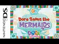 DS Dora The Explorer Dora Saves The Mermaids 2007 Longplay