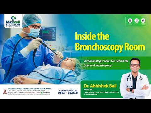 Scared of Bronchoscopy? Watch This First! | Inside Maxwell Hospital with Dr. Abhishek Bali