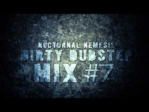 Dirty Dubstep Mix #7