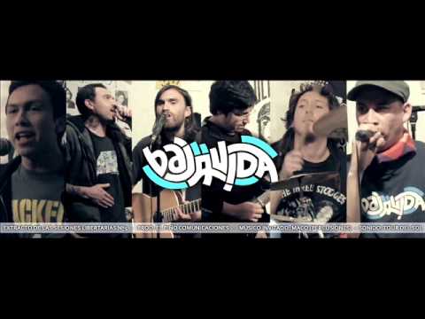 Bajavida - Rebeldes sin pausa (Sesiones Libertarias 2013)