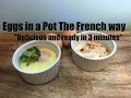 Eggs in a pot (French style) | quick and tasty recipe