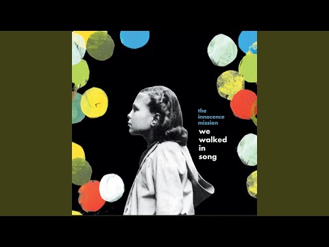 Since I Still Tell You My Everyday - the innocence mission