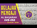 TADARUS ALQURAN MERDU Belajar Membaca Al Quran Juz 2 Surah Al Baqarah Ayat 249 252 Murottal Juz 2