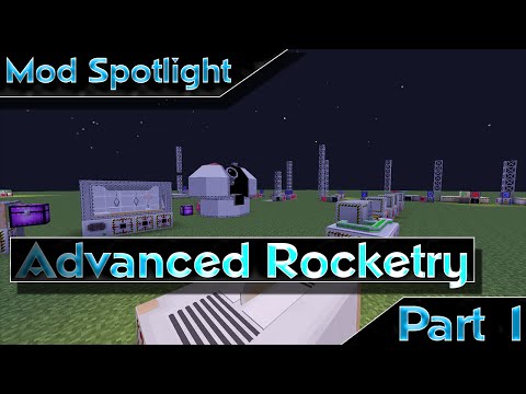 Mod Spotlight - Advanced Rocketry - Part 1 || The Basics, Holoprojector, Machines, and Mulitblocks
