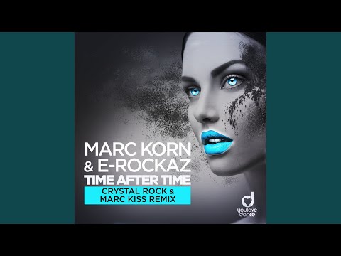 Time After Time (Crystal Rock & Marc Kiss Extended Remix)