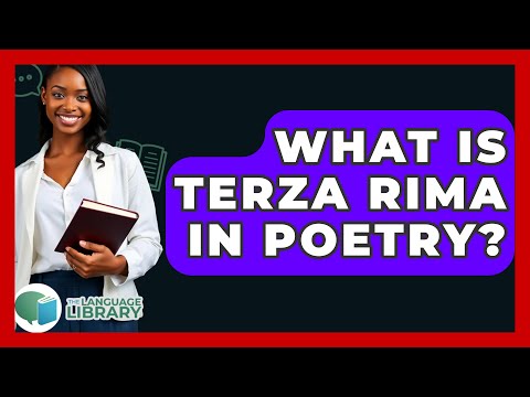What Is Terza Rima In Poetry? - The Language Library