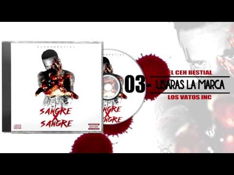 El Ceh Bestial - 03. Usaras la Marca - sangreXsangre (Audio)