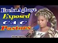 Erelu Agbaye Exposed C A C Pastors