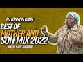 BEST OF MOTHER AND SON MIX 2022 DJ KRINCH KING