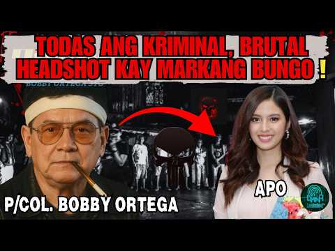 GAANO KALUPIT AT KA-BRUTAL SA KRIMINAL ANG BINANSAGANG MARKANG BUNGO NA SI P/COL. BOBBY ORTEGA?