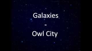 Owl City - Galaxies Lyrics