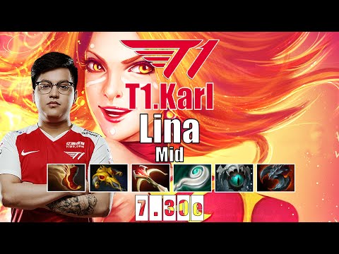 Lina Mid | T1.Karl | KARL 21 KILLS NO MERCY MACHINE GUN LINA | 7.30e Gameplay Highlights