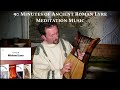 90 Minutes of Ancient Roman Lyre Meditation Music