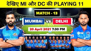 IPL 2021 Match 13 - Mumbai Indians vs Delhi Capitals Playing 11 | MI vs DC 2021 Playing 11