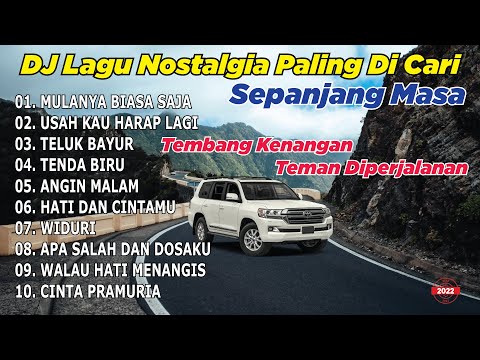 DJ LAGU NOSTALGIA PALING DICARI Lagu Kenangan Cocok Di Perjalanan - Mulanya Biasa Saja KEVIN STUDIO
