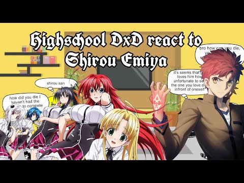 High school DxD react to Shirou Emiya as sabers lover | Gacha club
