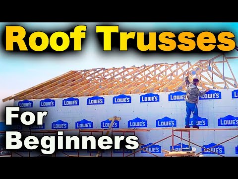 How To Install Roof Trusses - Beginners Guide