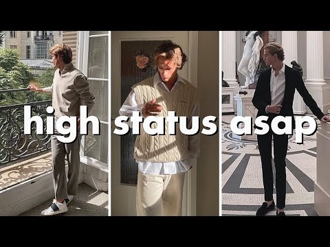 how to look high status for guys (no bs guide)
