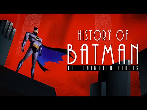 History of Batman the Animated Series
