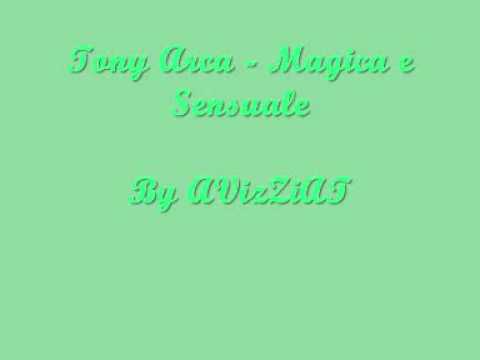 Tony Arca - Magica e Sensuale