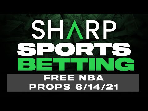 NBA PROP BETS | FREE PICKS | MONDAY 6/14/21