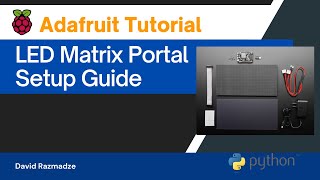 Download the video "Adafruit Matrix Portal - RGB LED Display - Setup Guide (CircuitPython)"