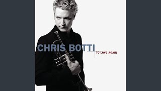 Chris Botti Let there be Love Music