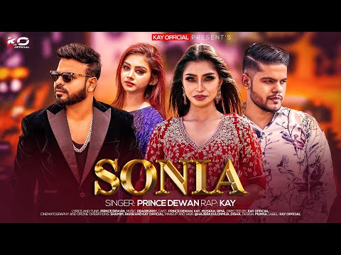 SONIA- Prince Dewan ft Kay (Official music video) - Hindi, English & Bengali song - Kay Official