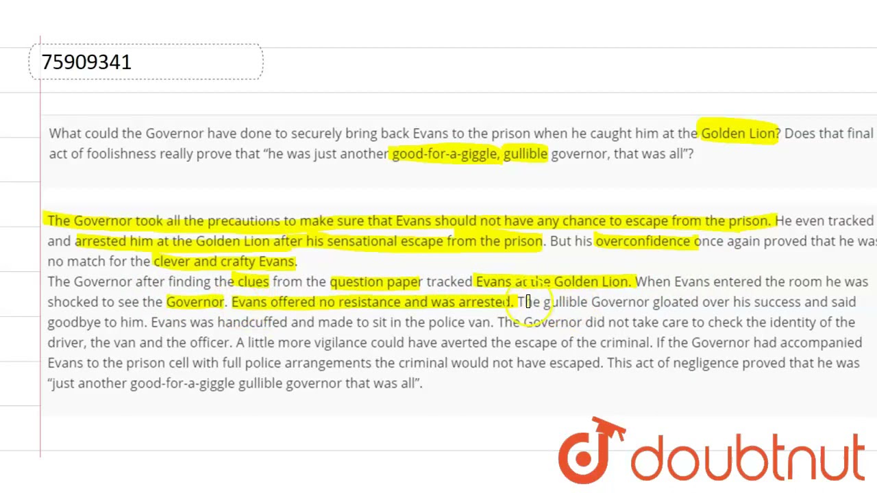 What could the Governor have done to securely bring back Evans to the prison when he caught him ...