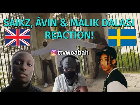 THEY ARE SLEPT ON!! UK REACTION 🇬🇧 🇸🇪 - SAIKZ, ÁVIN & MALIK DALASI | REACTION | SWEDISH MUSIC