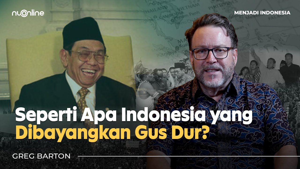 Prof Greg Barton: Demokrasi, NU, dan Gus Dur