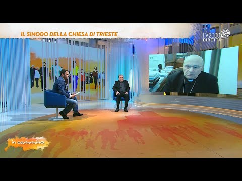 In Cammino, 29 aprile 2022 - Il Sinodo della Chiesa di Trieste