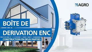 Boîte de dérivation ENC