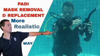More Realistic PADI Mask Removal and Replacement for IDC Dive Instructors to teach