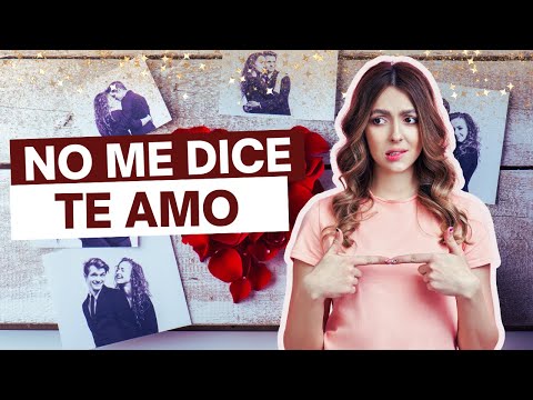¿POR QUÉ MI PAREJA NO ME DICE COSAS BONITAS?