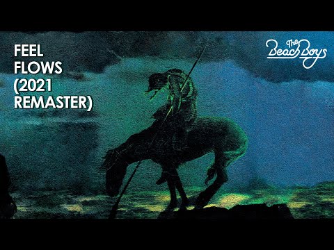 The Beach Boys - Feel flows (2021 Unofficial Remaster)