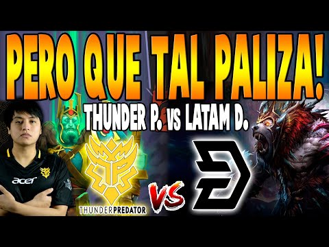 THUNDER vs LATAM DEFENDERS [BO3] - Pero Que Tal Paliza! - OGA DPC SA UPPER DIVISION DOTA 2