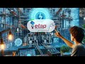 ETAP Power System Analysis For Electrical Engineers Learn ETAP And Power System From ETAP Expert