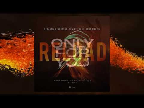 Nicky Romero, SICK INDIVIDUALS vs. Sebastian Ingrosso - Only For You vs. Reload (AirKutz Mashup)