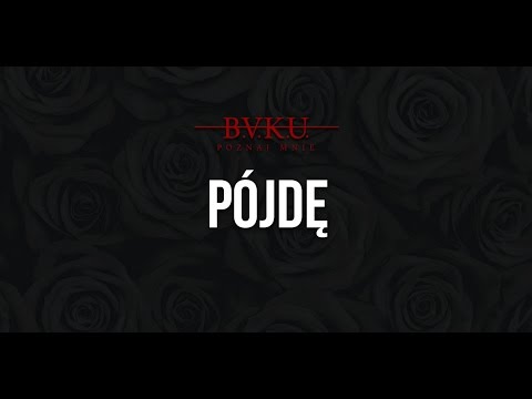 B.A.K.U. - Pójdę (prod. Rockets) [Audio]