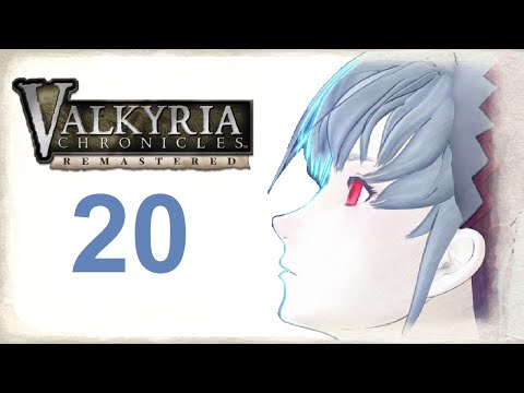 Let's Play Valkyria Chronicles Remastered - Part 20 (Japanese/Eng Subs)