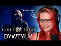 Vocal Coach 1st Time Reaction To Sleep Token DYWTYLM