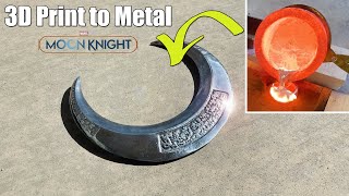 Making The Crescent Blade From Moon Knight - Turn 3D Prints Into Metal